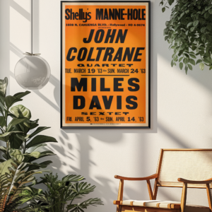 John Coltrane/Miles Davis Shelly's Manne-Hole Concert Poster 1963